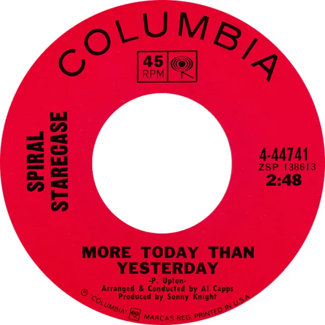 "More Today than Yesterday" by Spiral Starecase; side-A label of the US vinyl single release"More Today than Yesterday" by Spiral Starecase; side-A label of the US vinyl single release